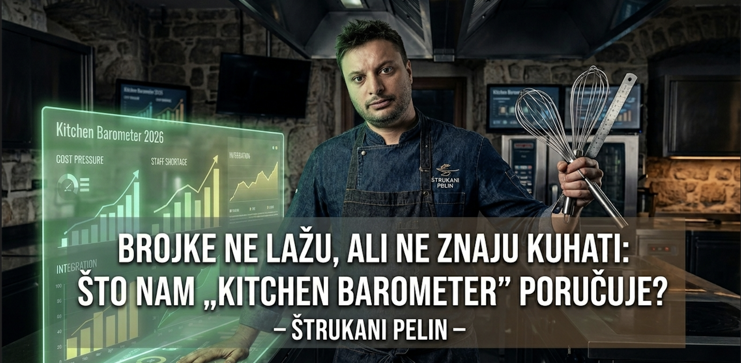 Brojke ne lažu, ali ne znaju ni kuhati, kaj nam „Kitchen Barometer ...